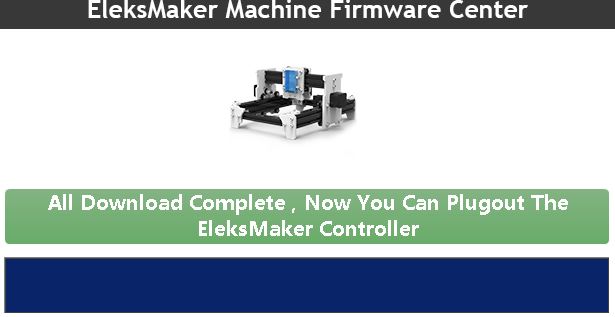 2020-02-22 16_38_37-EleksMaker Firmware Center.jpg